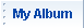 my album